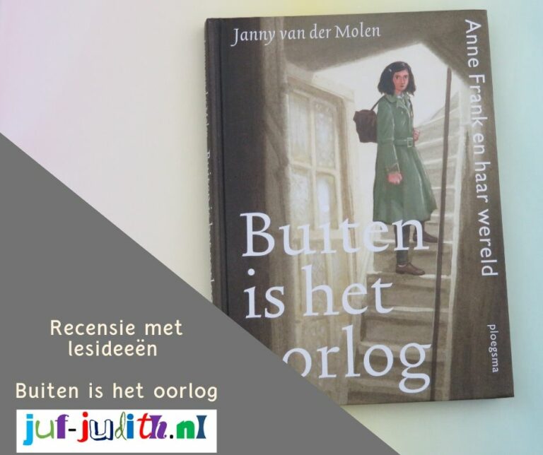 Buiten Is Het Oorlog - Recensie - Juf-Judith.nl