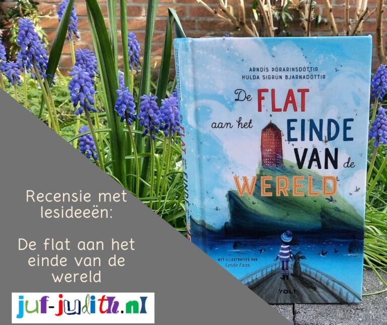 Recensie: De Flat Aan Het Einde Van De Wereld - Juf-Judith.nl